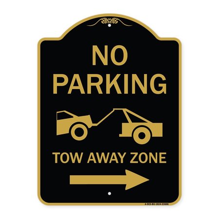 SIGNMISSION No Parking Tow-Away Zone W/ Right Arrow, Black & Gold Aluminum Sign, 18" x 24", BG-1824-23606 A-DES-BG-1824-23606